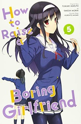 How to Raise a Boring Girlfriend, Vol. 5. Fumiaki 9780316316477 Free Shipping*#