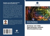 Akash Vidyadharan (U. A.) | Analyse Von Uas-Operationen Mittels Wertmodellierung