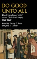 Timothy G. Fehler (U. A.) | Do Good Unto All | Buch | Englisch (2023) | Gebunden