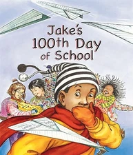 Jakes 100th Day of School - ACCEPTABLE