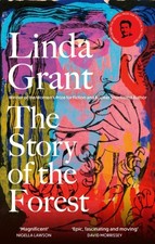 The Story of the Forest by Linda Grant (Paperback Book)