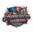 America 250 Years Sticker Vinyl Decal American Patriotic USA Flag F