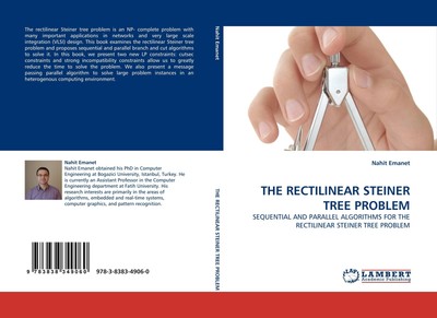 THE RECTILINEAR STEINER TREE PROBLEM Nahit Emanet