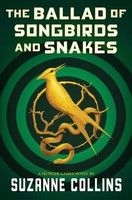 Suzanne Collins | The Ballad Of Songbirds And Snakes (A Hunger Games Novel)