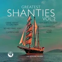 Greatest Shanties Vol. 2 | Various | Audio-Cd | 1 CD | 2024 | EAN 0194111028173