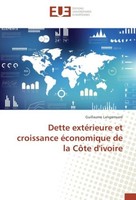 Dette ExtéRieure Et Croissance éConomique De La CôTe D'ivoire Guillaume Langamva