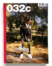 032c Magazine 34th ISSUE Berlin Summer 2018 Travis Scott WOLFGANG TILLMANS