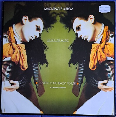 Dead or Alive - Lover come back to me 12'' maxi single 45rpm