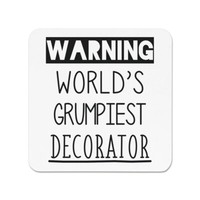 Warnung World's Grumpiest Dekorateur KüHlschrankmagnet MüRrisch Toll Best Lustig
