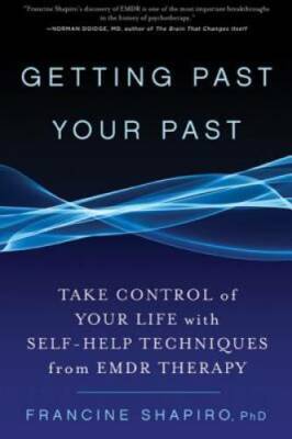 Getting Past Your Past: Take Control of Your Life with Self-Help Techniqu - GOOD