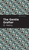 The Gentle Grafter | O. Henry | Buch | Mint Editions | Gebunden | Englisch