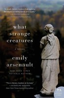 What Strange Creatures PB Emily Arsenault Taschenbuch Kartoniert / Broschiert