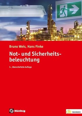 Not- und Sicherheitsbeleuchtung | Bruno Weis (u. a.) | Taschenbuch | 256 S.