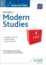 How to Pass National 5 Modern Studies (How to Pass - Nationa... by Creaney, Paul