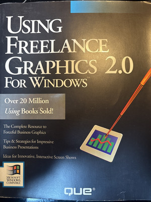 Using... Ser.: Using Freelance Graphics Release 2.0 for Windows by Steve Sagman