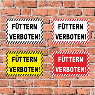 Schild Füttern verboten Tiere Fütterung Weide Zaun Stall Koppel - 4 Größen