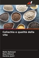 Celiachia E Qualità Della Vita Wafa Dahmani (U. A.) Taschenbuch Italienisch 2024
