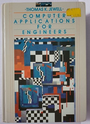 VTG 1991 Computer Applications for Engineers by Thomas K. Jewell 1st Edition 