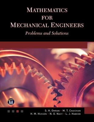 Mathematics for Mechanical Engineers : Problems and Solutions, Paperback by O...