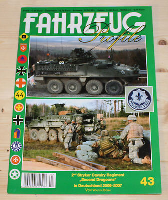 FAHRZEUG Profile Nr. 43 2nd Stryker Cavalry Regiment ''Second Dragoons'' 