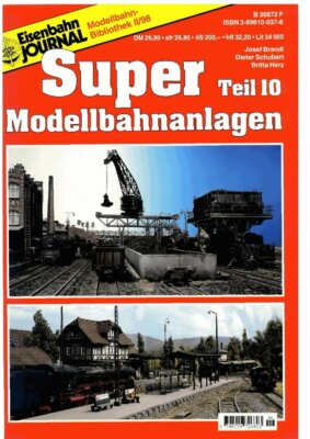 Eisenbahn Journal EJ Super Modellbahnanlagen 10