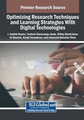 Optimizing Research Techniques and Learning Strategies With Digital Technologies
