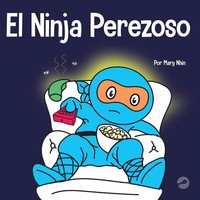 El Ninja Perezoso Mary Nhin Taschenbuch Spanisch 2023 Grow Grit Press LLC