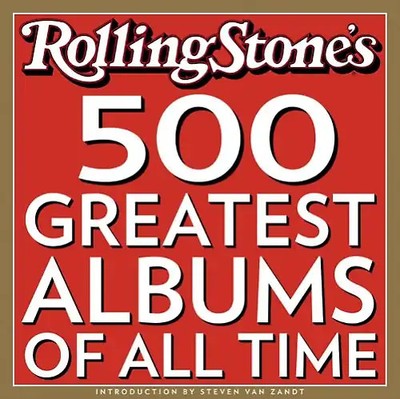 The 500 Greatest Albums of All Times - Editors of Rolling Stone