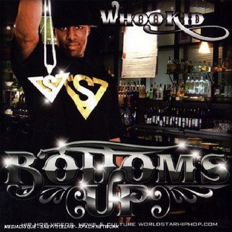 Whoo Kid Bottom's Up CD BCD63062 NEW