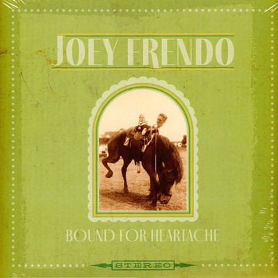Joey Frendo - Bound For Heartache (Vinyl LP - 2023 - Original)