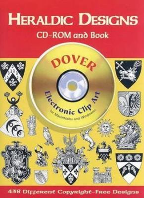 Heraldic Designs CD-ROM and Book [With Clip Art] by Dover Publications Inc