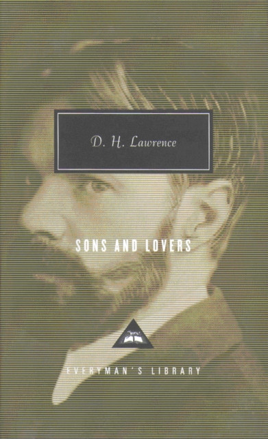 Sons And Lovers by D H Lawrence (Hardback Book)