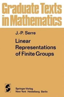 Linear Representations of Finite Groups by Jean-Pierre Serre (English) Paperback