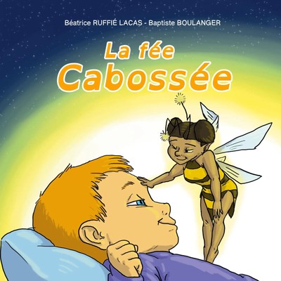 Béatrice Ruffie-Lacas (u. a.) | La fée Cabossée | Taschenbuch | Französisch