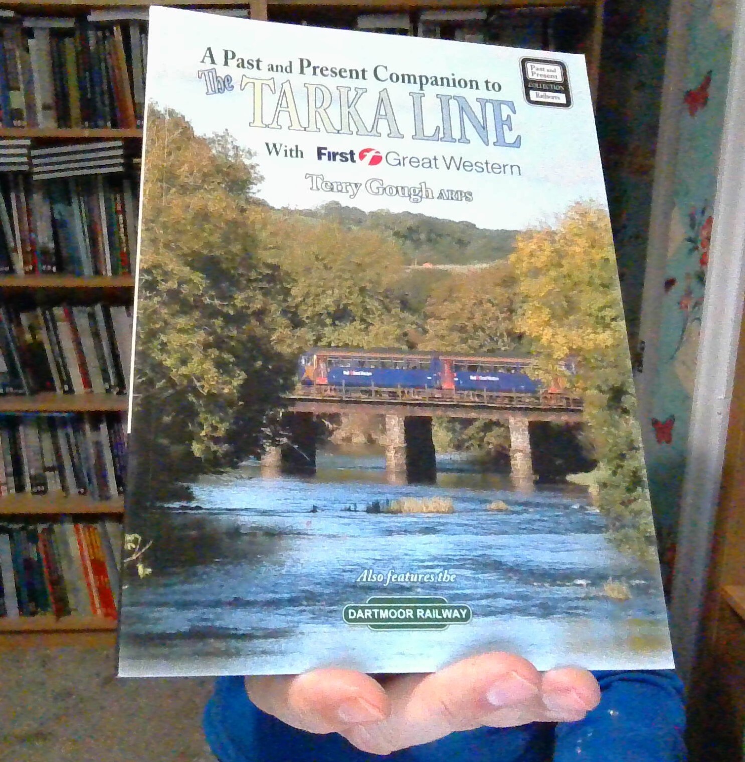 The Tarka Line: Featuring the Dartmoor Railway (Past & Present Companion), Gough