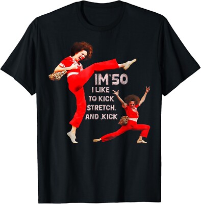 I'm Fifty Five Oh 50 Funny Sally Kick Lady Omalley Birthday  unisex T-Shirt