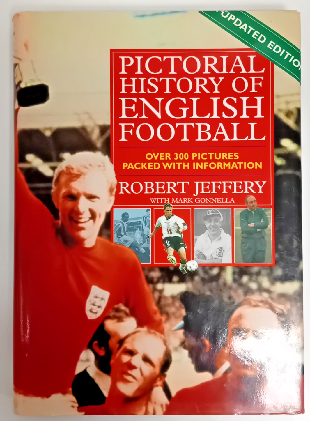 Pictorial History of English Football by Robert Jeffery (Hardcover, 2001)