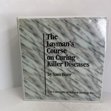 Sam Biser s The Layman s Course On Curing Kil...