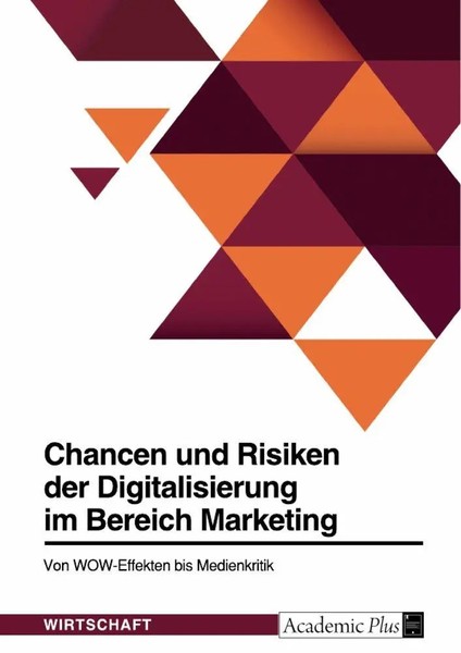 Chancen Und Risiken Der Digitalisierung Im Bereich Marketing. Von...-image