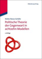 Politische Theorie Der Gegenwart In Achtzehn Modellen Walter Reese-SchäFer