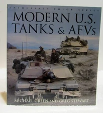 MODERN US TANKS & AFVs - MICHAEL GREEN & GREG STEWART