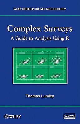 Complex Surveys: A Guide to Analysis Using R by Thomas Lumley 9780470284308 - Image 2