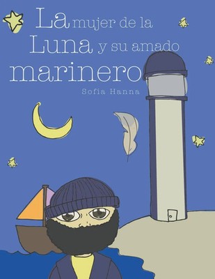 La mujer de la luna y su amado marinero Tot (u. a.) Taschenbuch Spanisch 2023
