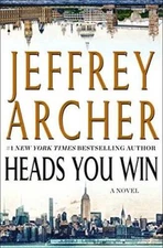 Heads You Win - Hardcover By Archer, Jeffrey - VERY GOOD
