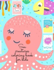 Sea Creatures Coloring Book For Kids
