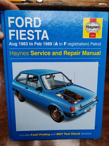 FORD FIESTA MK2 1983-89 HAYNES WORKSHOP MANUAL No 1030. Hardback, Good Condition