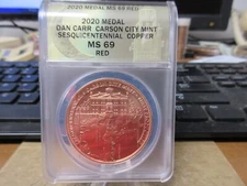 2020 Carson City Mint Sesquicentennial by Daniel Carr Copper Medal ANACS MS 69