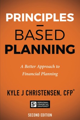 Principles Based Planning: A Better Approach to Financial Planning