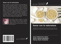 Ansar Bilyaminu Adam (U. A.) | Sanar Con La Naturaleza | Taschenbuch | Spanisch