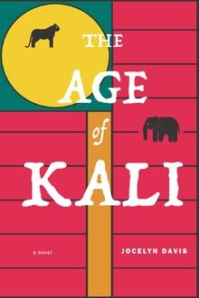 The Age of Kali von Davis, Jocelyn | Buch | Zustand gut